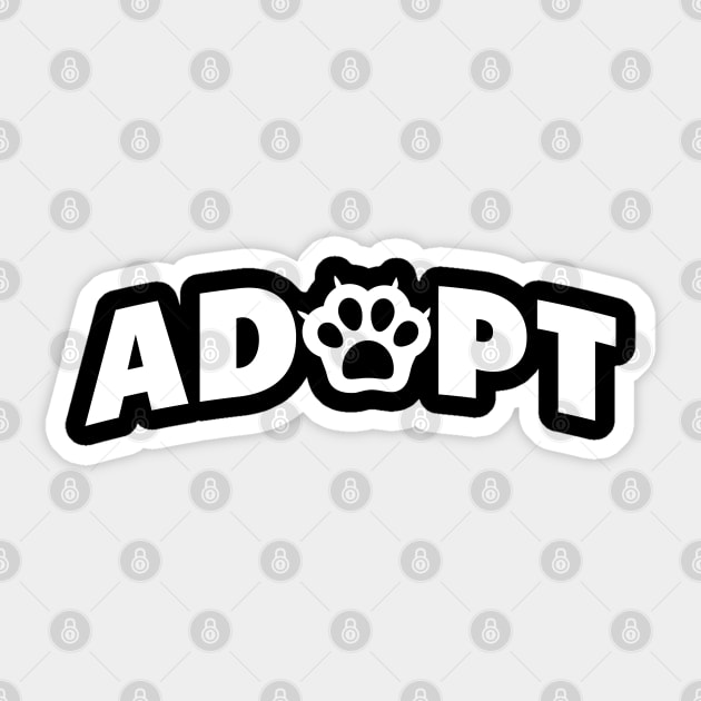 Adopt, don't shop. Pet Adoption design for cat lovers and dog lovers alike Sticker by goodwordsco